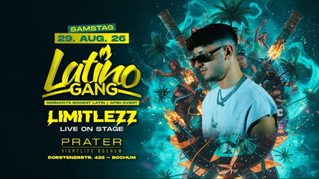 PRATER BOCHUM | LATINO GANG x LIMITLESS LIVE | GERMANYS BIGGEST LATIN / CARIBBEAN EVENT