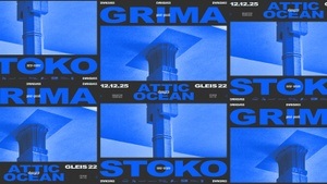 DWNS#65: Attic Ocean + grima + Stoko