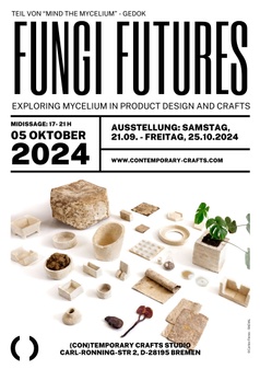 FUNGI FUTURES - exploring mycelium in product design and crafts