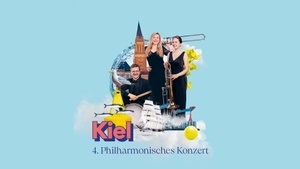 4. Philharmonisches Konzert: Hafenstadt Kiel