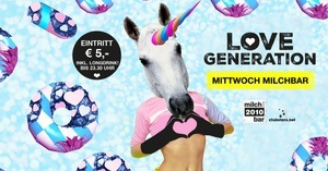L O ♥️ E Generation Mittwoch Milchbar2010 by Clubstars I Eintritt 5 € 🎁 inkl. 1x Longdrink bis 2330