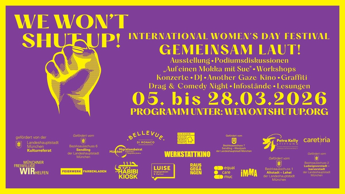 We Won't Shut Up! Festival zum Weltfrauentag