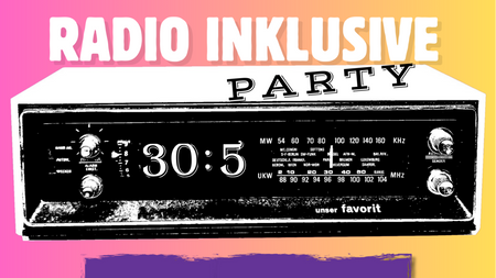 Radio Inklusive Party 2025