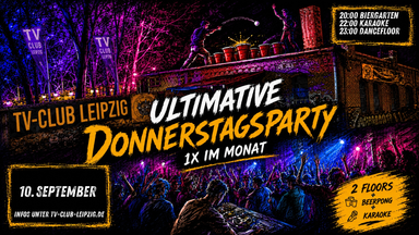 DIE ULTIMATIVE DONNERSTAGSPARTY