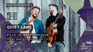 Quiet Lane | Feierabend-Gartenkonzert