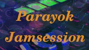Parayok Jamsession