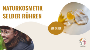 Naturkosmetik selber machen