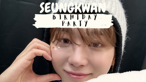 Seungkwan Birthday Party