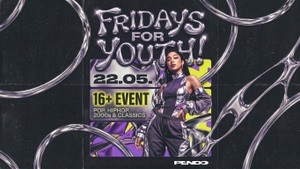 fridays for youth! P16 Party!