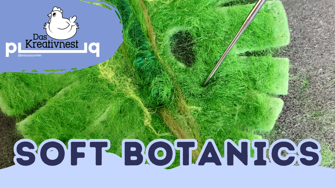 Soft Botanics – Nadelfilz-Workshop in Osnabrück