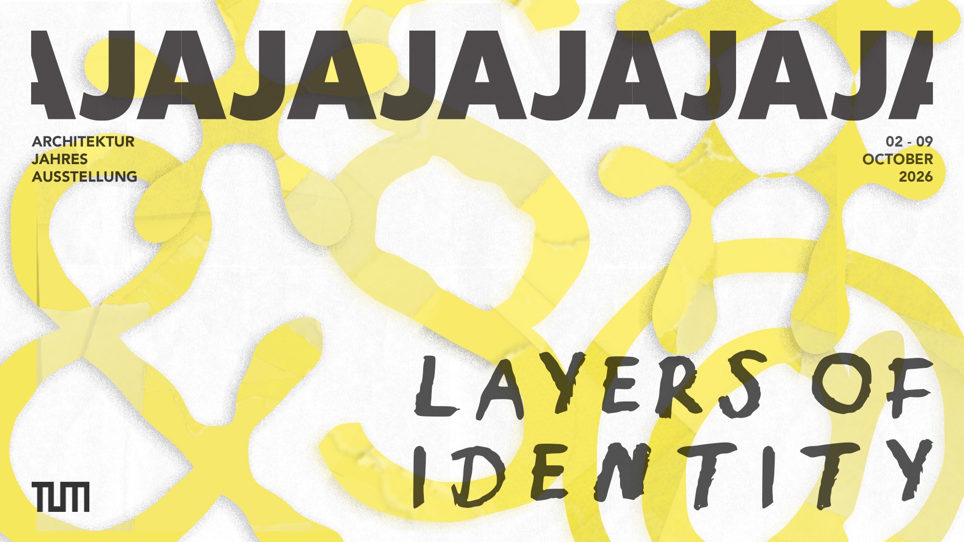 Architektur Jahresausstellung 2026: Layers of Identity