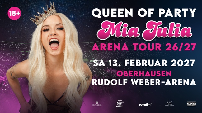 Mia Julia Queen of Party I Arena Tour 26/27