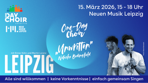 LEIPZIG | One-Day Choir | "Unwritten" - Natasha Bedingfield