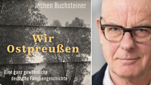Wir Ostpreußen. Eine ganz gewöhnliche deutsche Familiengeschichte