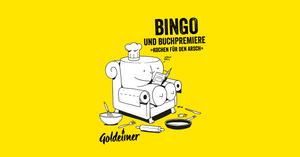 Bingo und Buchpremiere // "Kochen für den Arsch" - Goldeimer