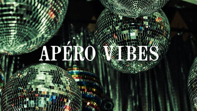 APÉRO VIBES