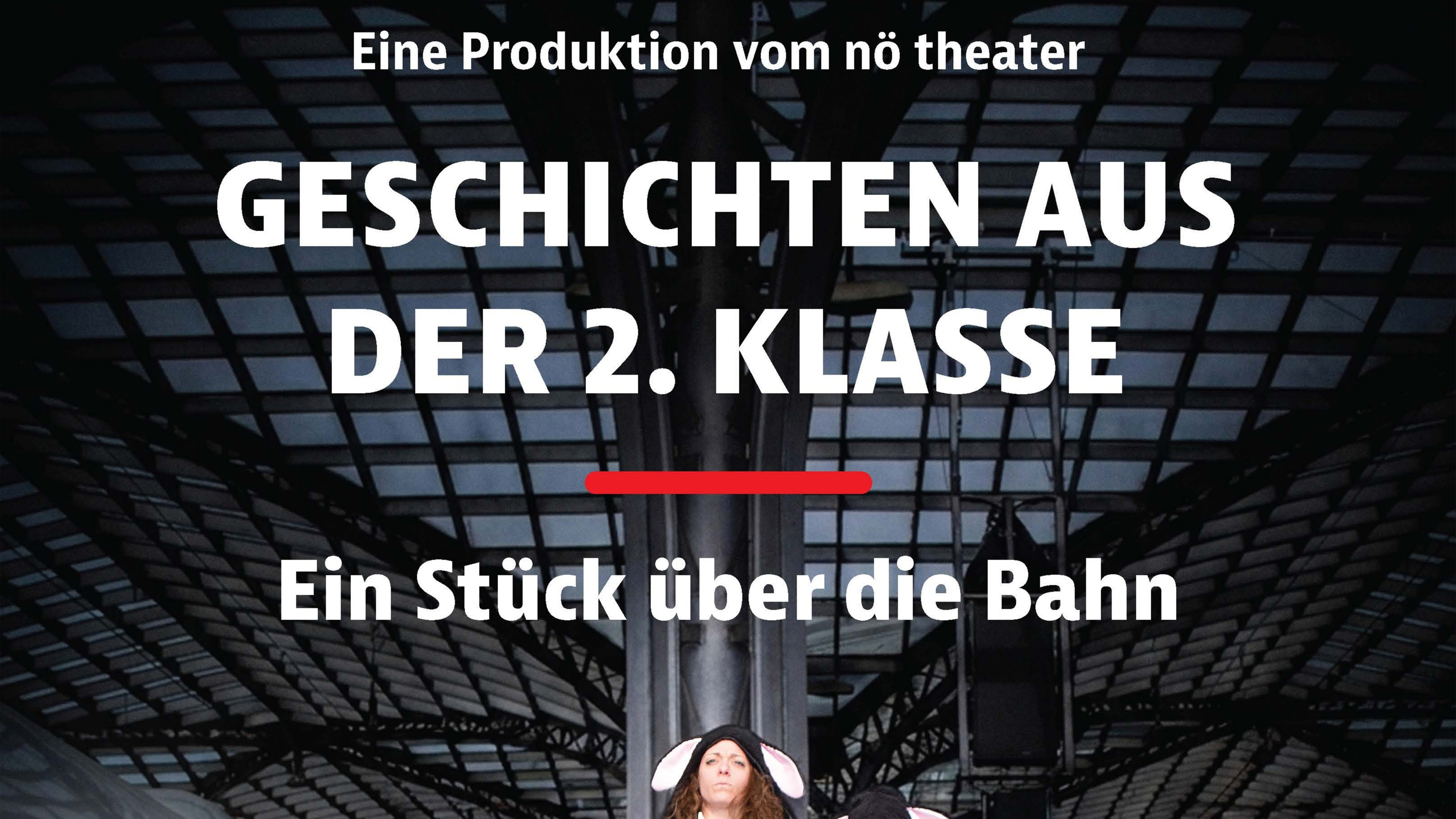 GESCHICHTEN AUS DER 2. KLASSE  - ein Stück über die Bahn - nö theater Köln