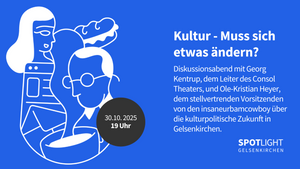 Kultur in Gelsenkirchen - Muss sich etwas ändern?