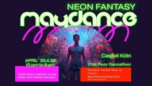 MAYDANCE - THE QUEER NEONFANTASY