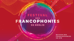 Festival des Francophonies de Berlin