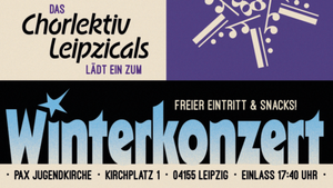 Winterkonzert Chorlektiv Leipzicals