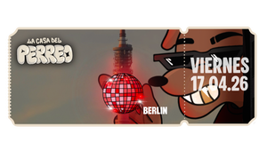 LA CASA DEL PERREO | SO36 | BERLIN