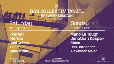 DAS KOLLEKTIV TANZT... BREWERY SESSION