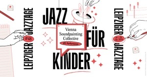 Jazz für Kinder II: Vienna Soundpainting Collective