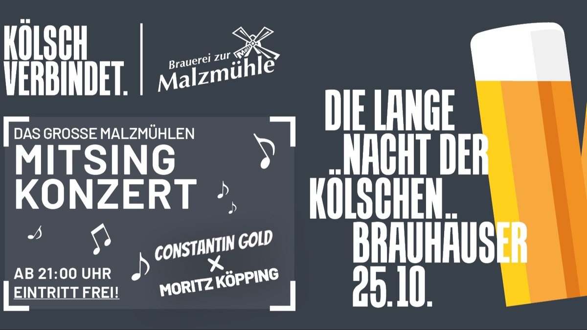 Mitsingkonzert - Constantin Gold X Moritz Köpping | Die Lange Nacht der Kölschen Brauhäuser