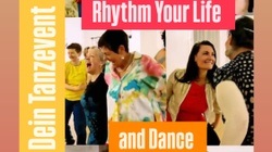 Rhythm Your Life and Dance
