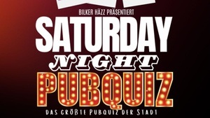 Saturday Night Pubquiz - Das größte Quiz der Stadt