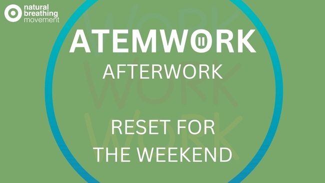 Atemwork - Das etwas andere Afterwork