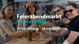 Saisonstart: Feierabendmarkt Neptunplatz in Ehrenfeld