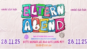 ELTERNABEND * DANCE HITS FÜR ALLE DIE ES NÖTIG HABEN.