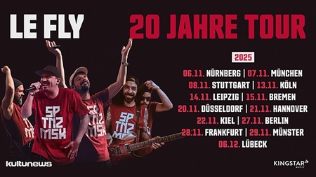 LE FLY - 20 Jahre Tour