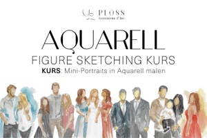 Mini-Portraits/ Figure sketching in Aquarell - Kurs