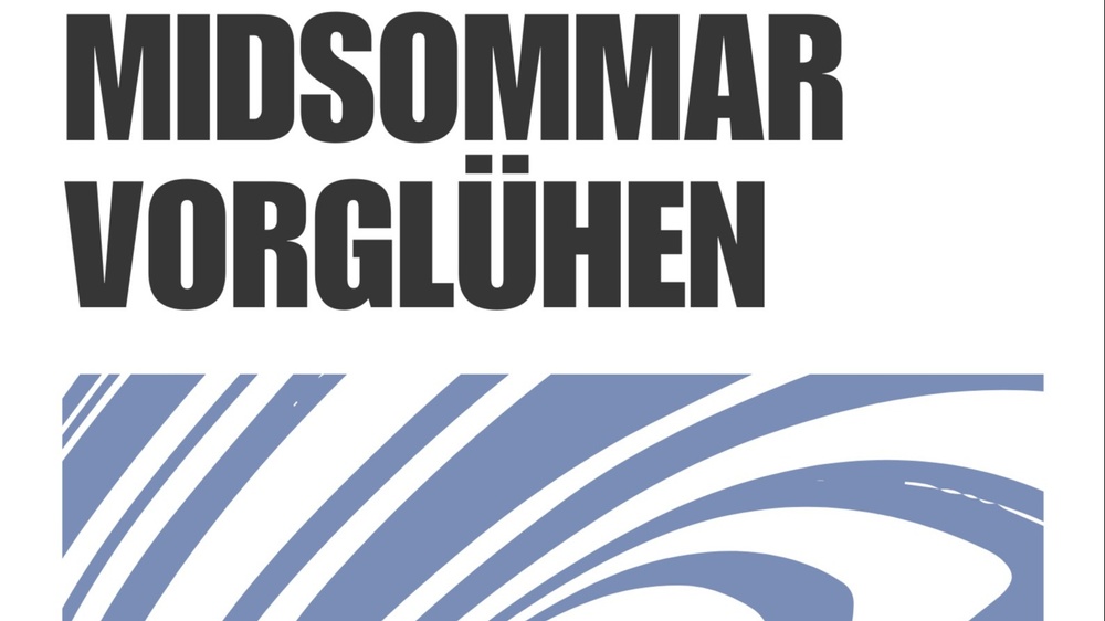 MIDSOMMAR VORGLÜHEN