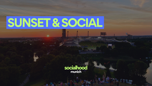 Sunset & Social (Olympiaberg Edition)