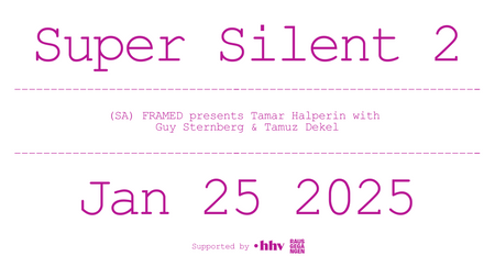 Super Silent 2 - 25.1.2025