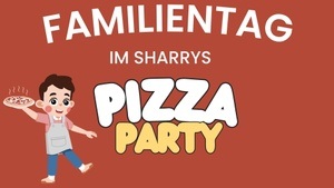 Familientag im Sharrys: Pizza Party