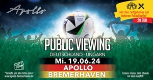 Public Viewing: Deutschland - Ungarn