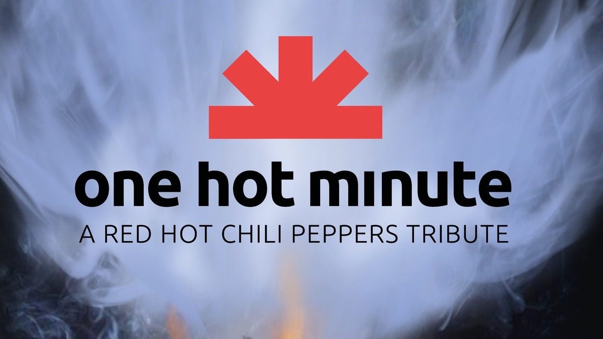 Ausverkauft!! One Hot Minute: A Red Hot Chili Peppers Tribute Band
