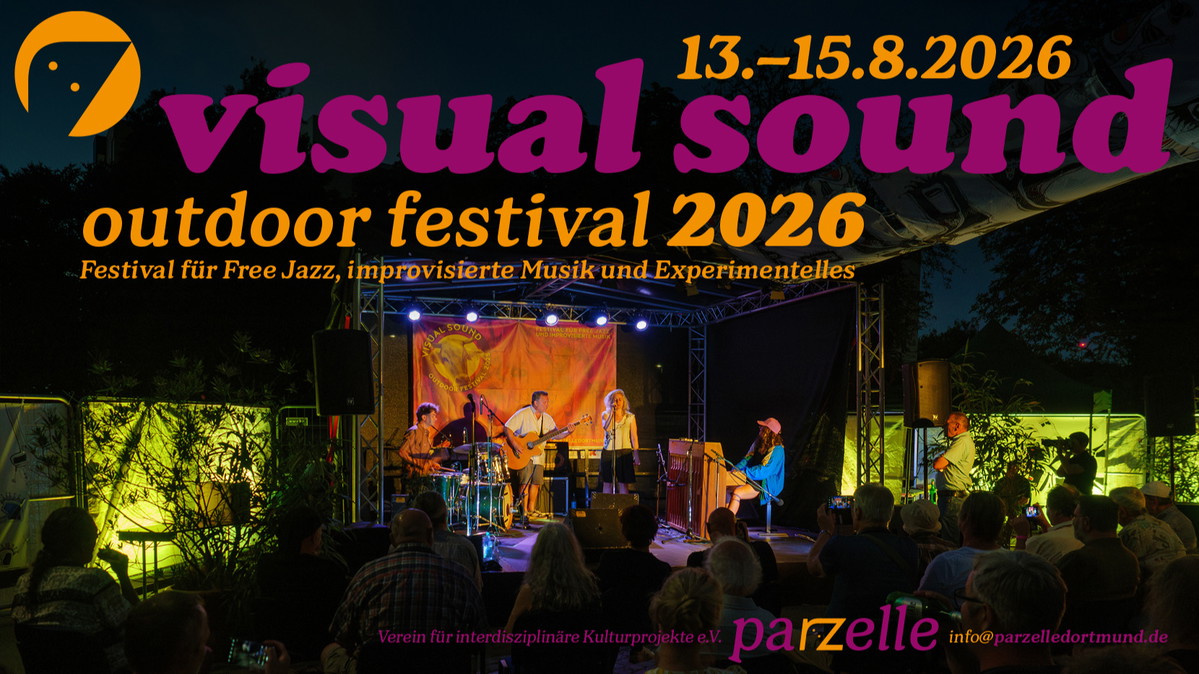 visual sound outdoor festival - Festival für Free Jazz, improvisierte Musik und Experimentelles, 13.08. - 15.08.2026