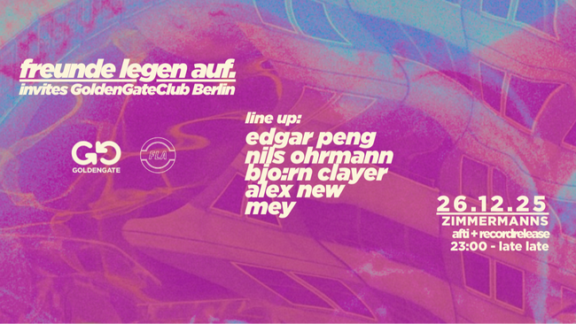 GoldenGateClub Berlin x FreundeLegenAuf. WeihnachtenVorbeiFeier