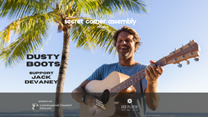 Konzert: Dusty Boots (Support Jack Devaney)