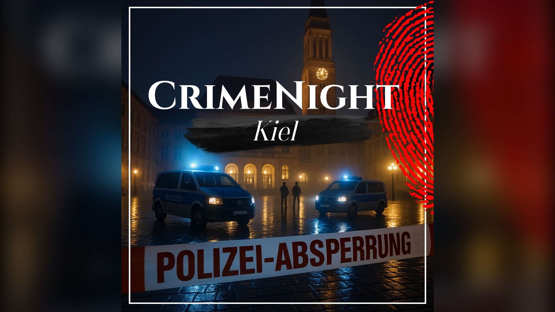 CrimeNight Kiel – Wahre Verbrechen. Direkt aus deiner Stadt.