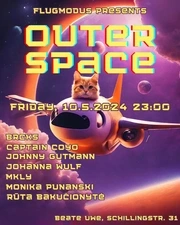Outer Space by Flugmodus w/ BRCKS, Captain Coyo (Berlin),  MKLY, Johnny Gutmann, Johanna Wulf, Monika Punanski, Rūta Bakučionytè