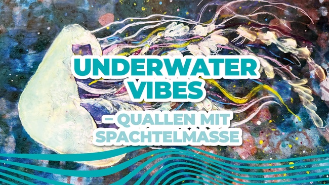 Underwater Vibes – Quallen mit Spachtelmasse