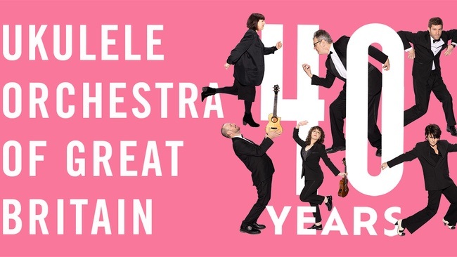 Ukulele Orchestra of Great Britain - 40th Anniversary Tour
