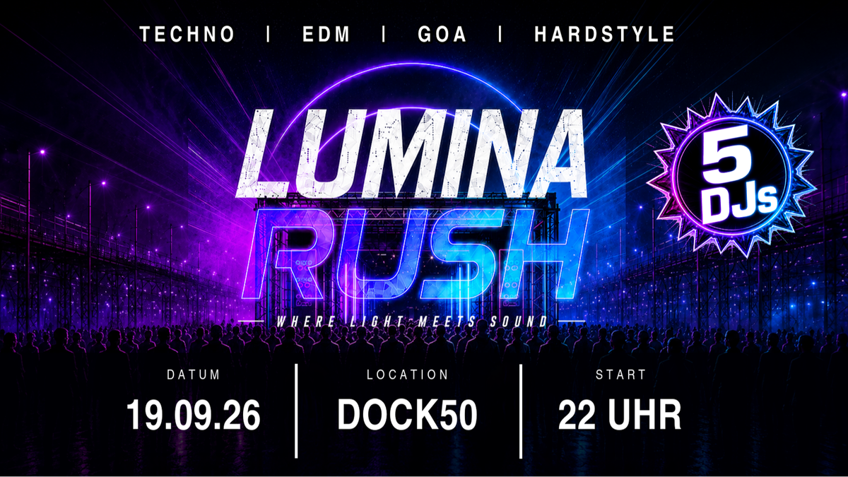 Titelbild der Veranstaltung Lumina Rush - Where Light meets Sound